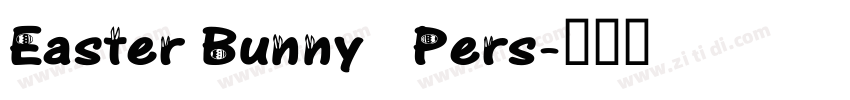 Easter Bunny   Pers字体转换